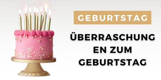 überraschungen-zum-geburtstag